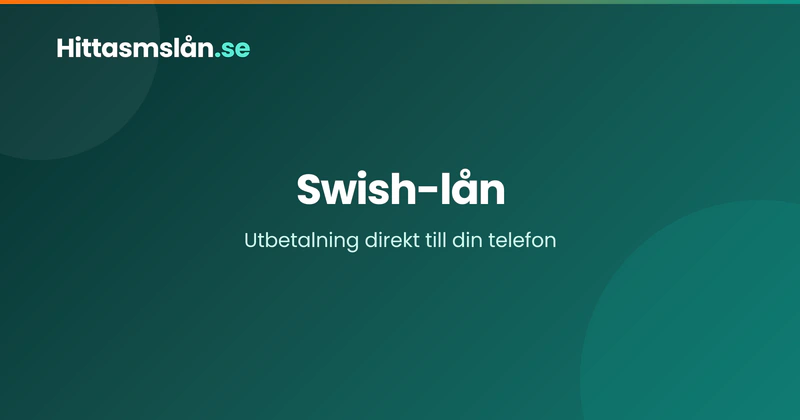 Sms lån med Swish utbetalning